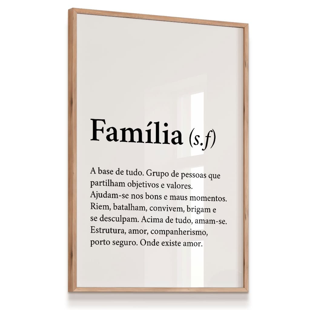Quadro Decorativo Família A Base se Tudo VIDRO Frase  23x33cm