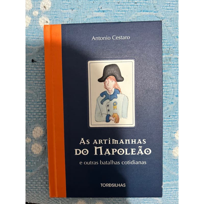 As artimanhas de Napoleão e outras batalhas cotidiana