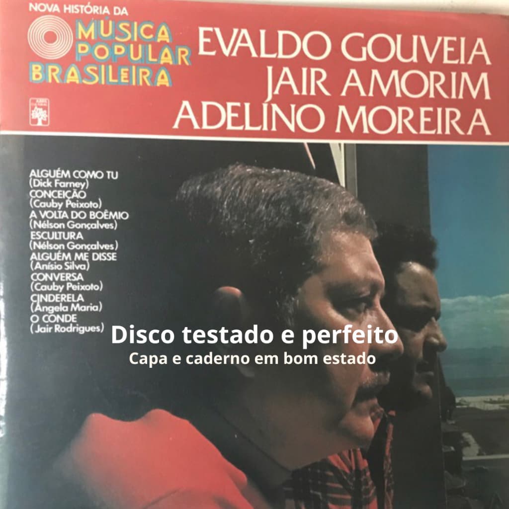 Vinil Nova história d música popular brasileira Evaldo Gouveia Jair Amorim Adelino Moreira - Long Play de 10"- HISTÓRICO - com caderno brochura