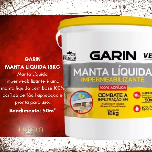 Manta Liquida Emborrachada Garin 18kg Branco Impermeabilizante para Laje, Telhado e Parede