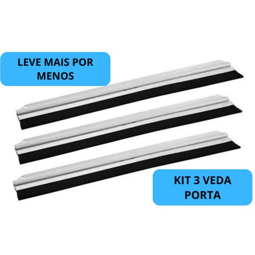 Kit 3 Rodo Vedador de Porta em Aluminio 70/80/90/100cm PROTEGE contra entrada de ÁGUA e POEIRA