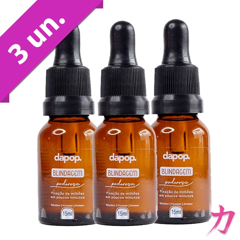 Kit com 3 blindagem poderosa 15 ml cada Dapop