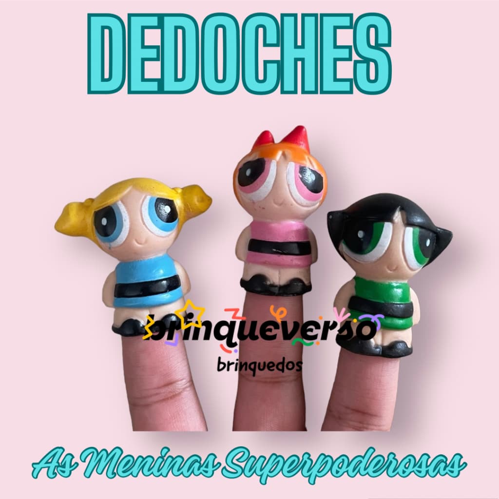 Coleção Meninas Super Poderosas. 3 UN Dedoches Meninas Super Poderosas Sem Repetição de Personagens.