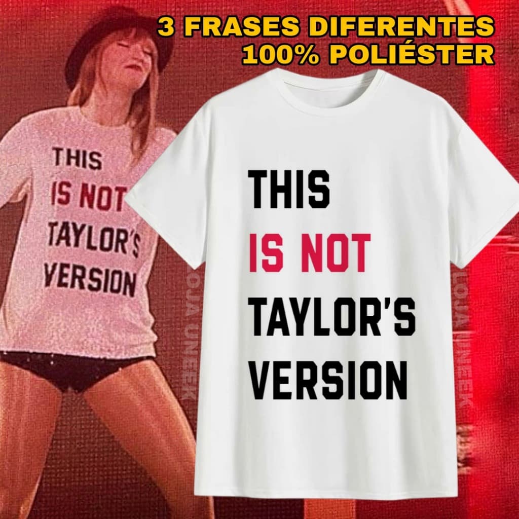 Camiseta This is not Taylor's Version The Eras Tour novo modelo 100% Poliéster