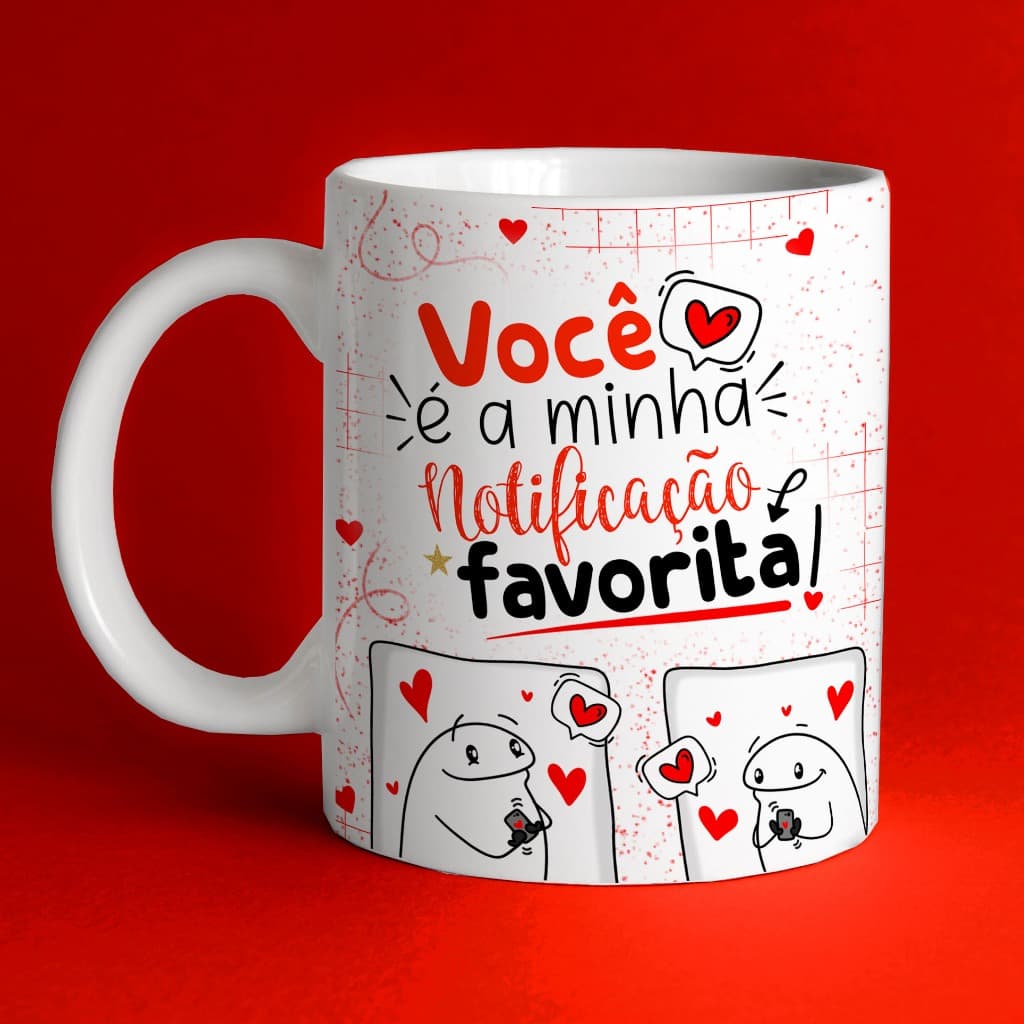 Caneca Xícara Dia Dos Namorados Flork Notificação Favorita Casal Love Presente Amor OFERTA RELÂMPAGO