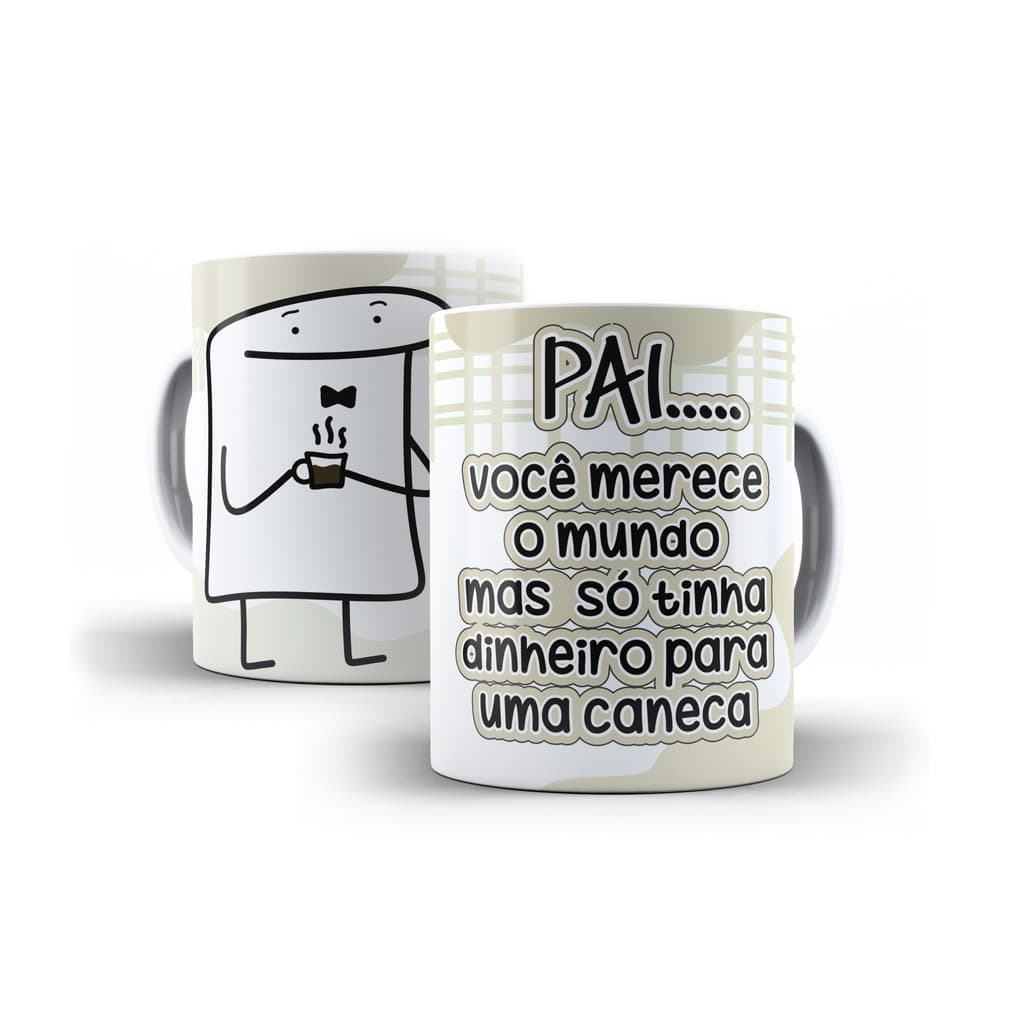 Caneca Personalizada Você Merece O Mundo - Dia Dos Pais