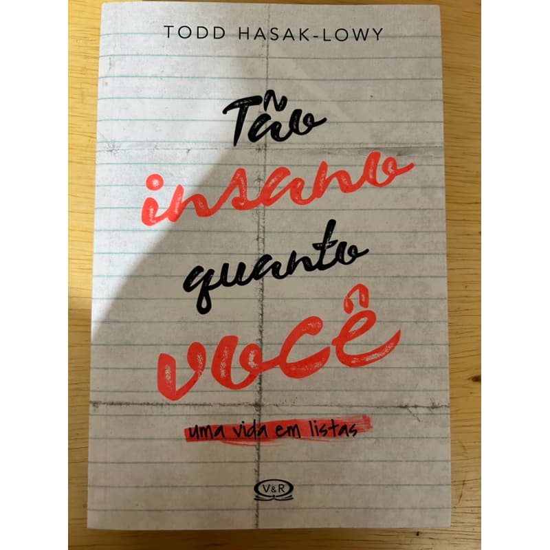 Tão insano quanto você: Uma vida em listas