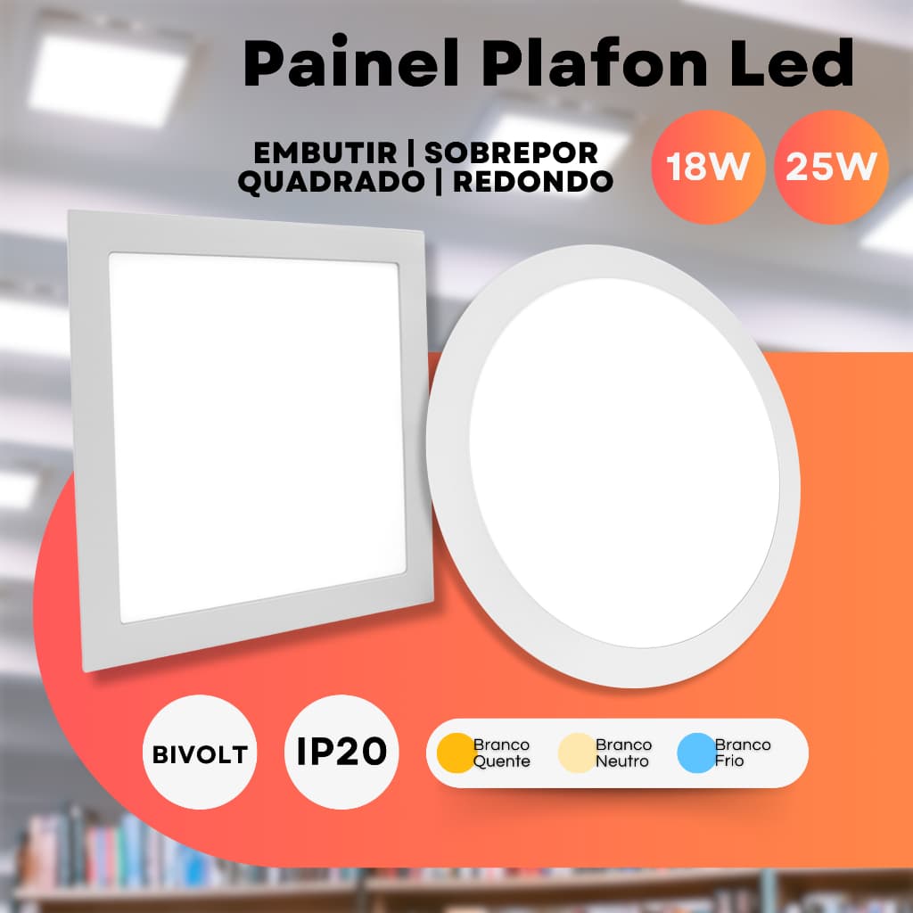 Luminária Painel Plafon Led Embutir / Sobrepor 18-25W Branco Frio, Neutro ou Quente