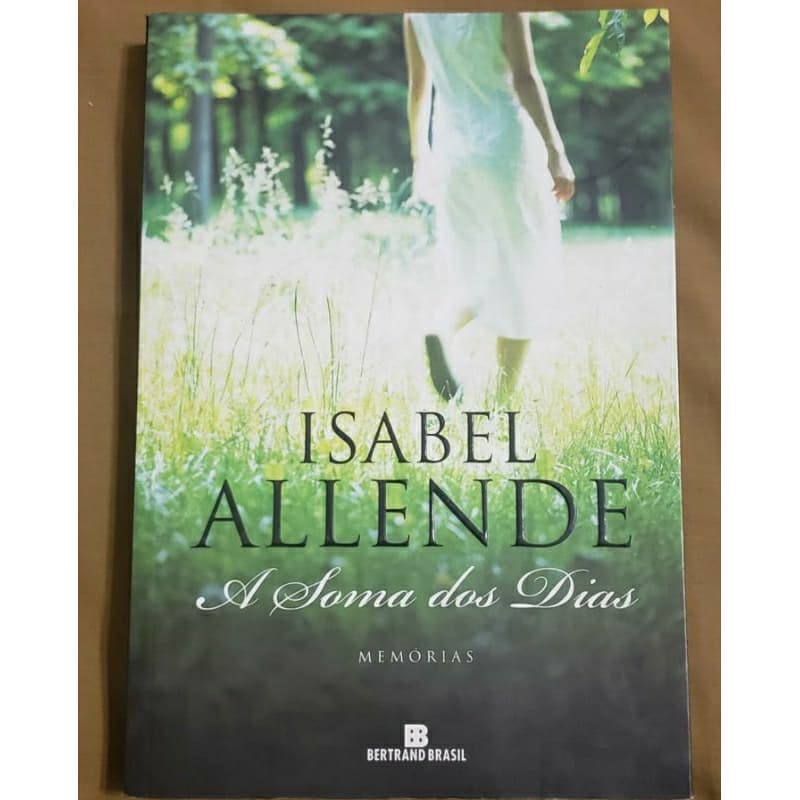 Livro A Soma dos Dias de Isabel Allende
