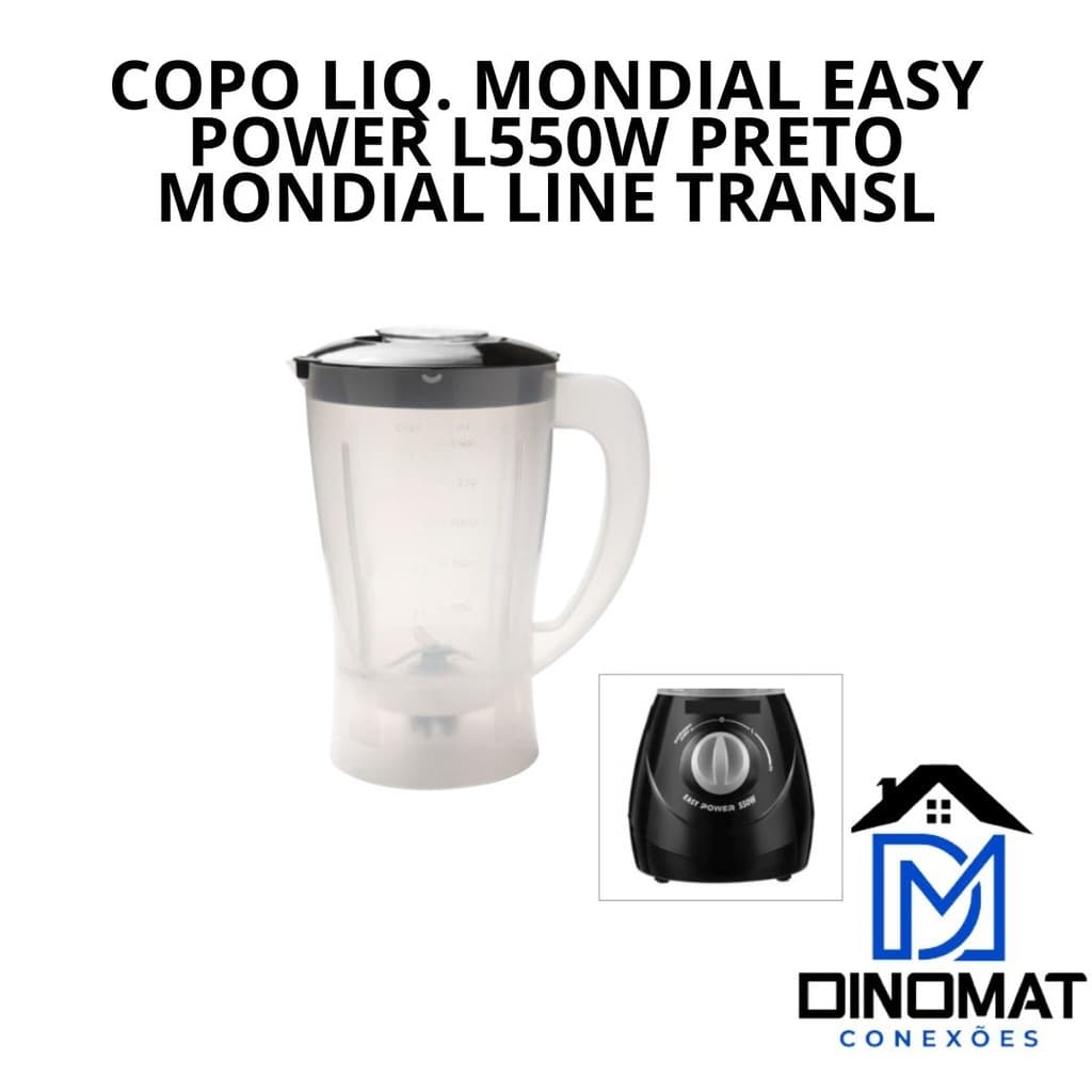 COPO DE LIQUIDIFICADOR MONDIAL EASY POWER L550W PRETO MONDIAL LINE TRANSL