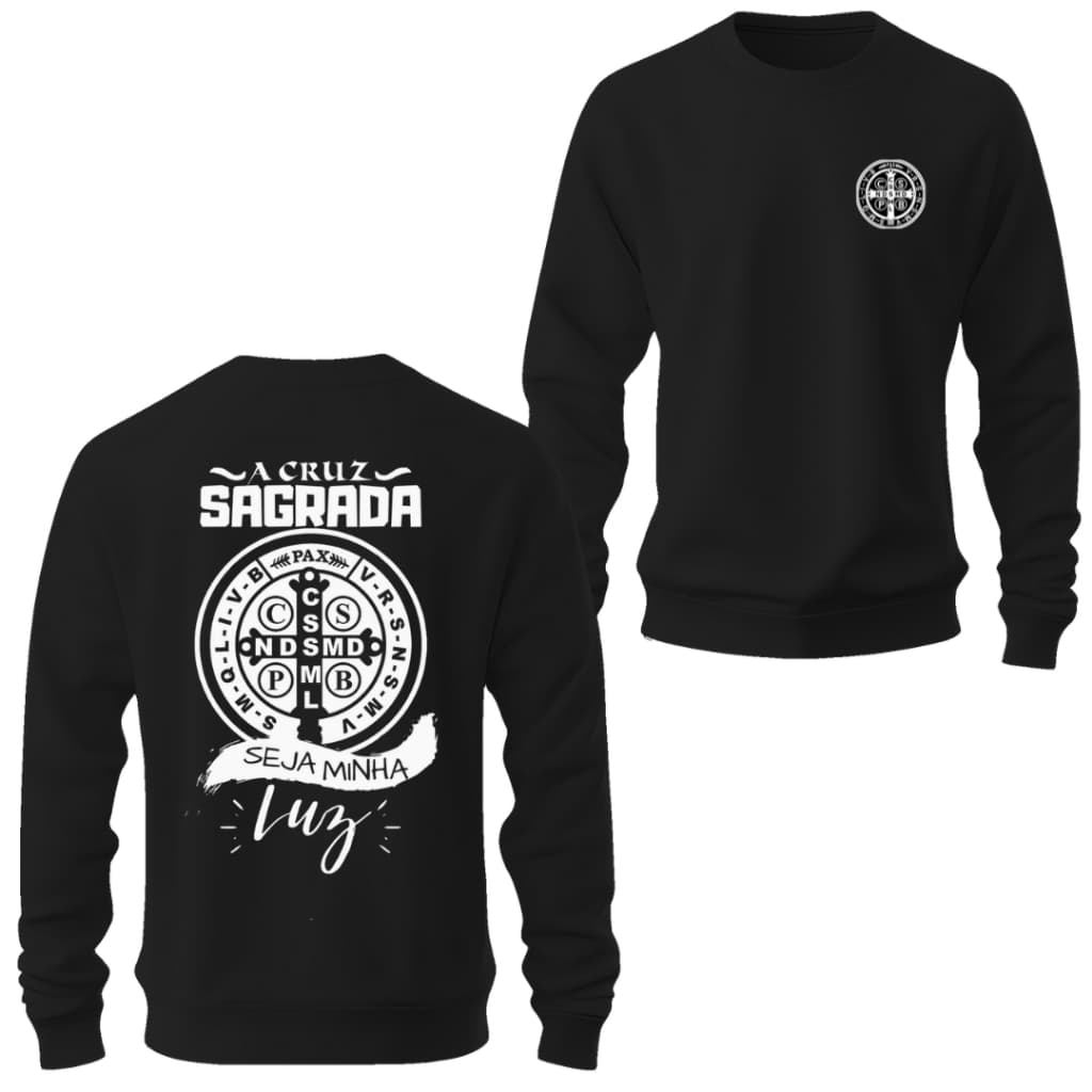Moletom blusa de frio catolica gola careca estampado a cruz sagrada seja minha luz são bento