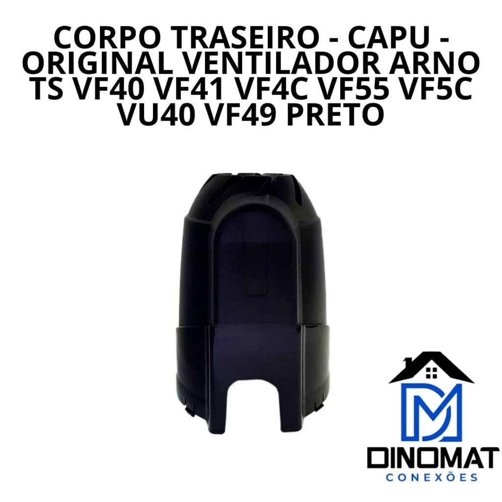 Corpo Traseiro - capu - Original Ventilador Arno TS VF40 VF41 VF4C VF55 VF5C VU40 VF49 Preto