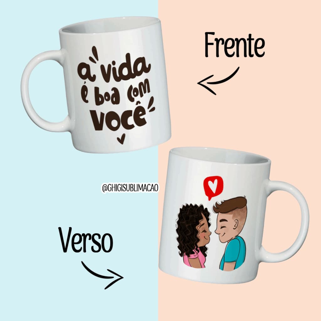 Caneca Sublimada A vida é boa Porcelana Namorados 325ml Personalizada