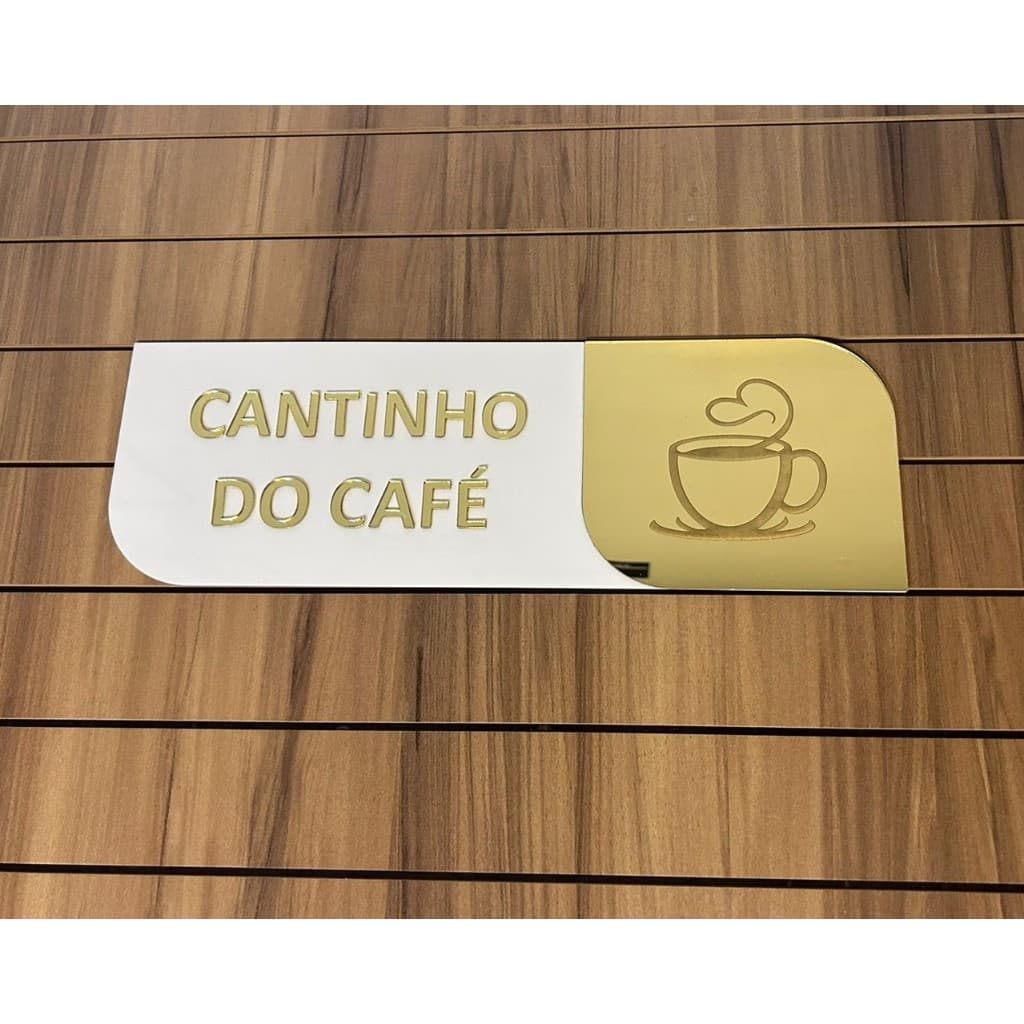 Placa de porta Cantinho do Café em acrílico 3 cores disponiveis 30x10cm