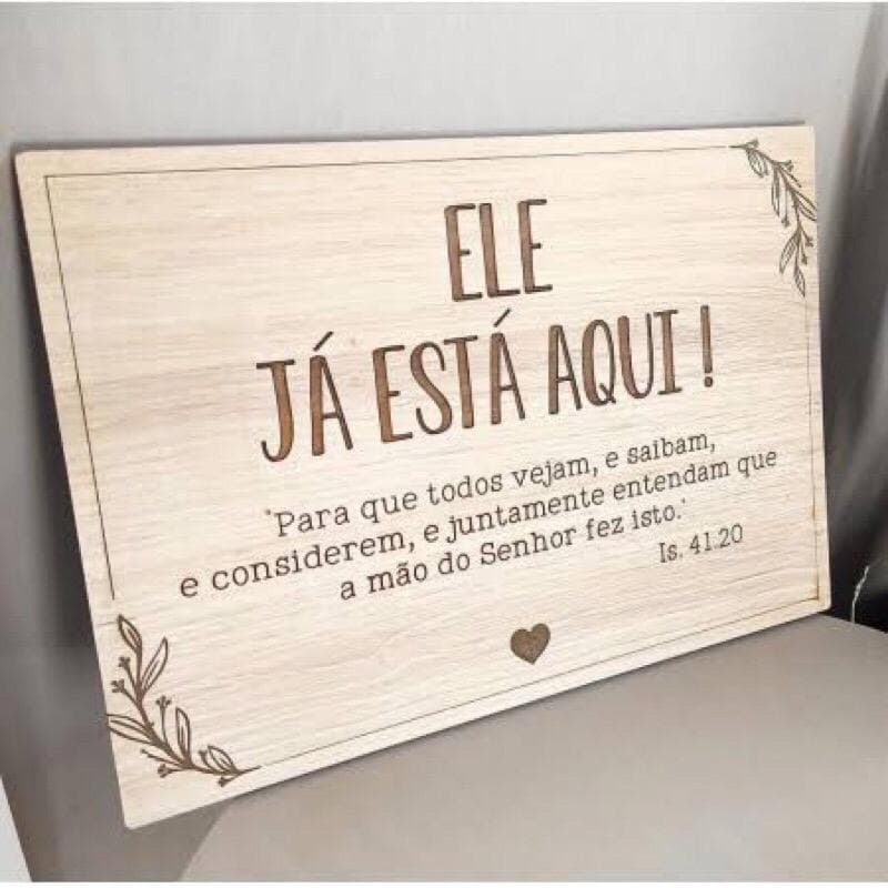 Placa Decorativa Casamento Ele já está aqui entrada de pajens