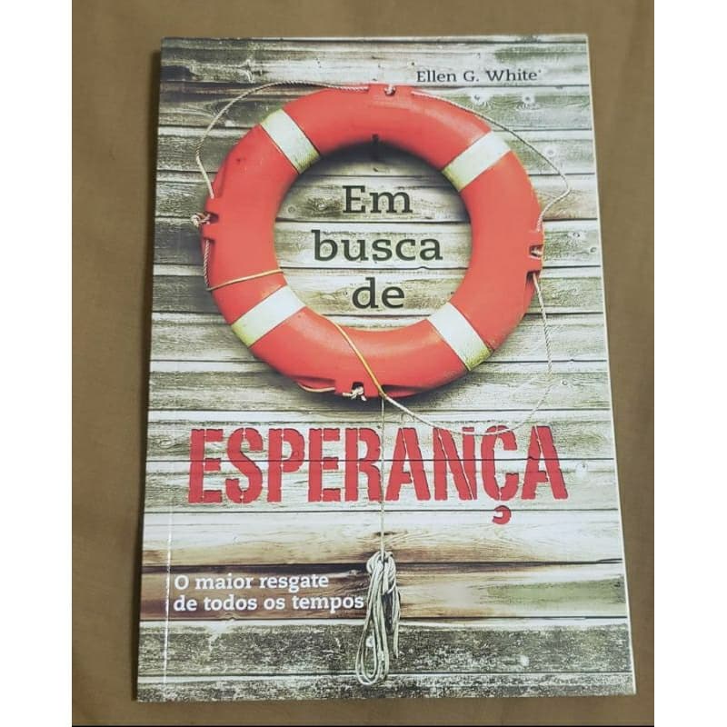 Livro Em busca de Esperança de Ellen G. White