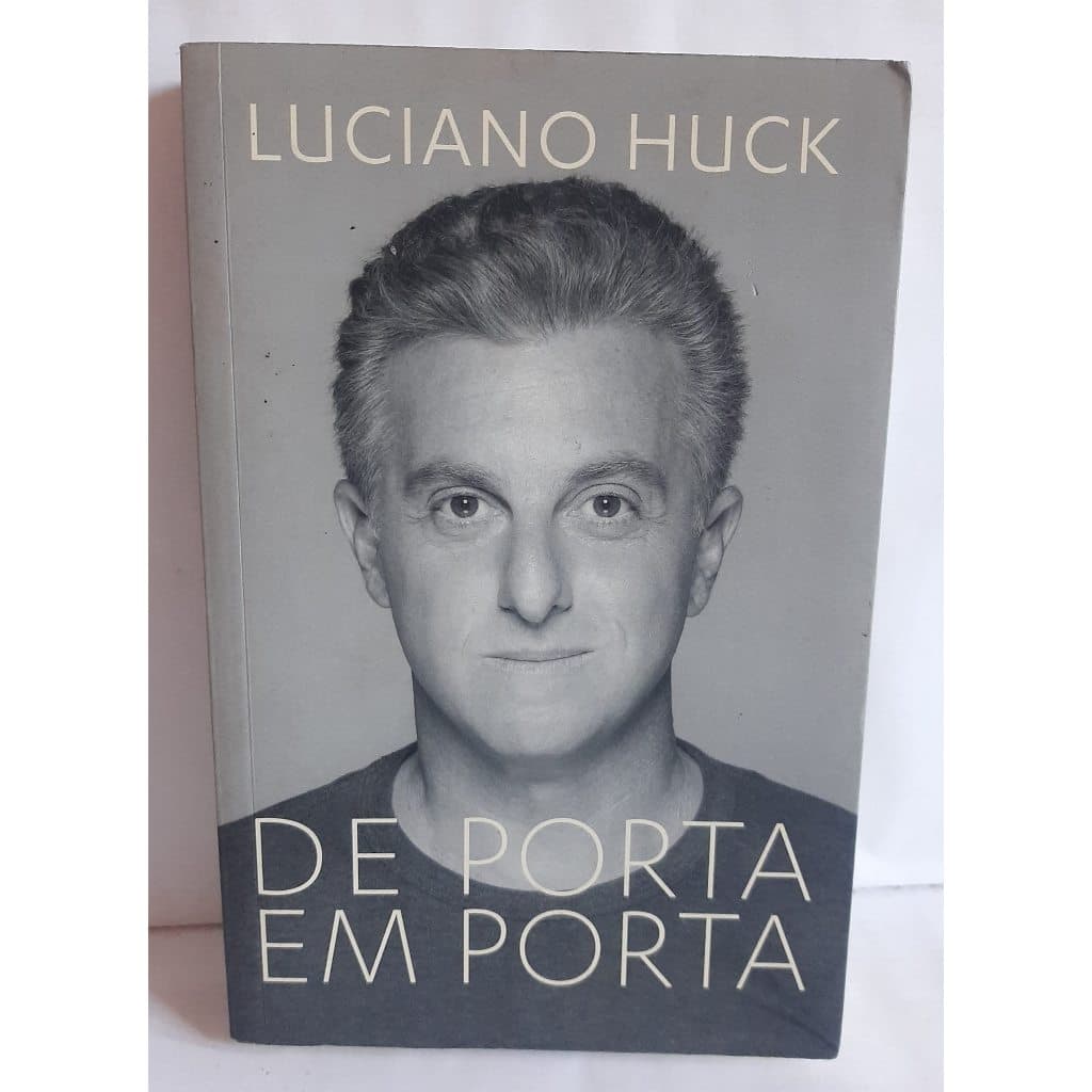 Livro De Porta em Porta - Luciano Huck