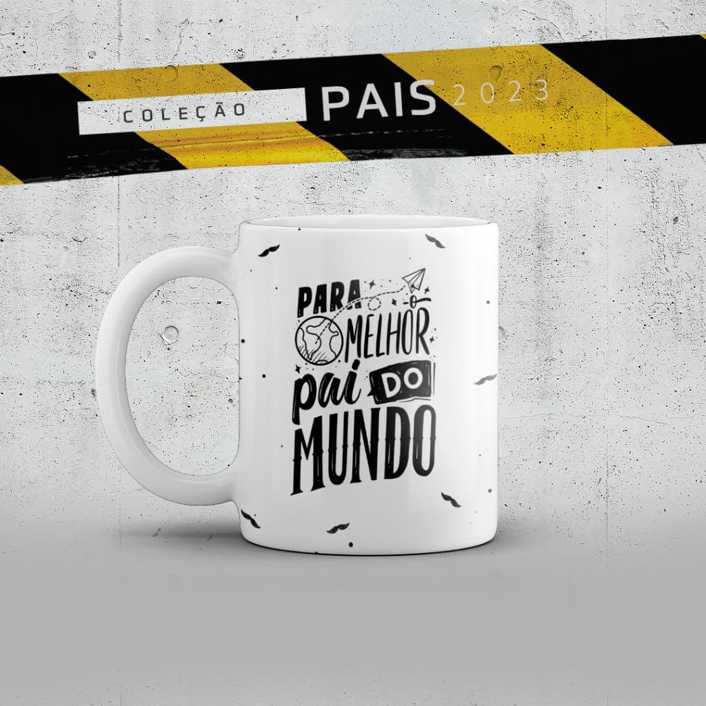 Caneca de porcelana dia dos pais com frase: Para o melhor pai do mundo