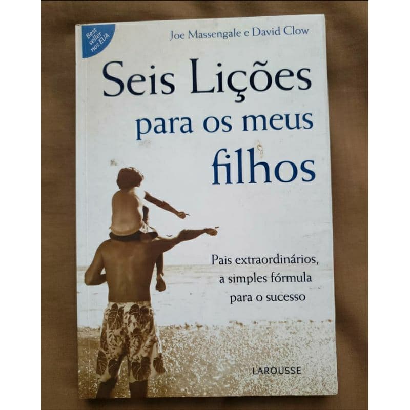 Livro Seis Lições para os meus filhos de Joe Massengale e David Clow
