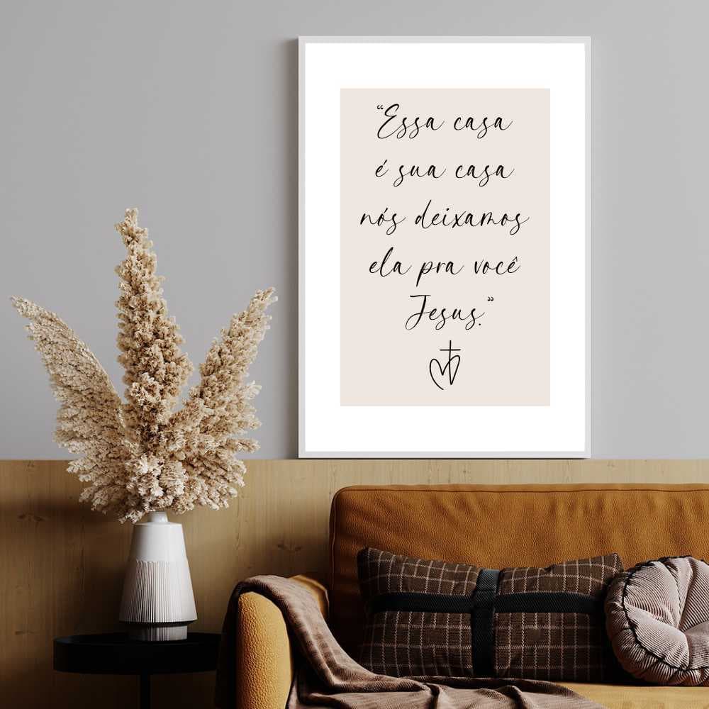 Quadro Decorativo "Essa Casa É A Sua Casa.. Borda Branca Moldura Caixa TokQuadros