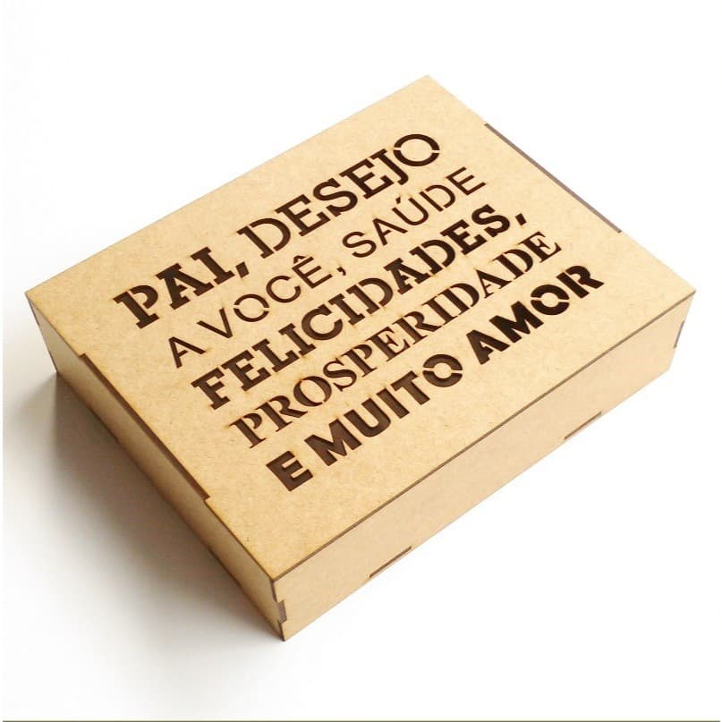 Caixa dia Dos Pais - Pai desejo a Você, saúde, felicidade, prosperidade e muito amor