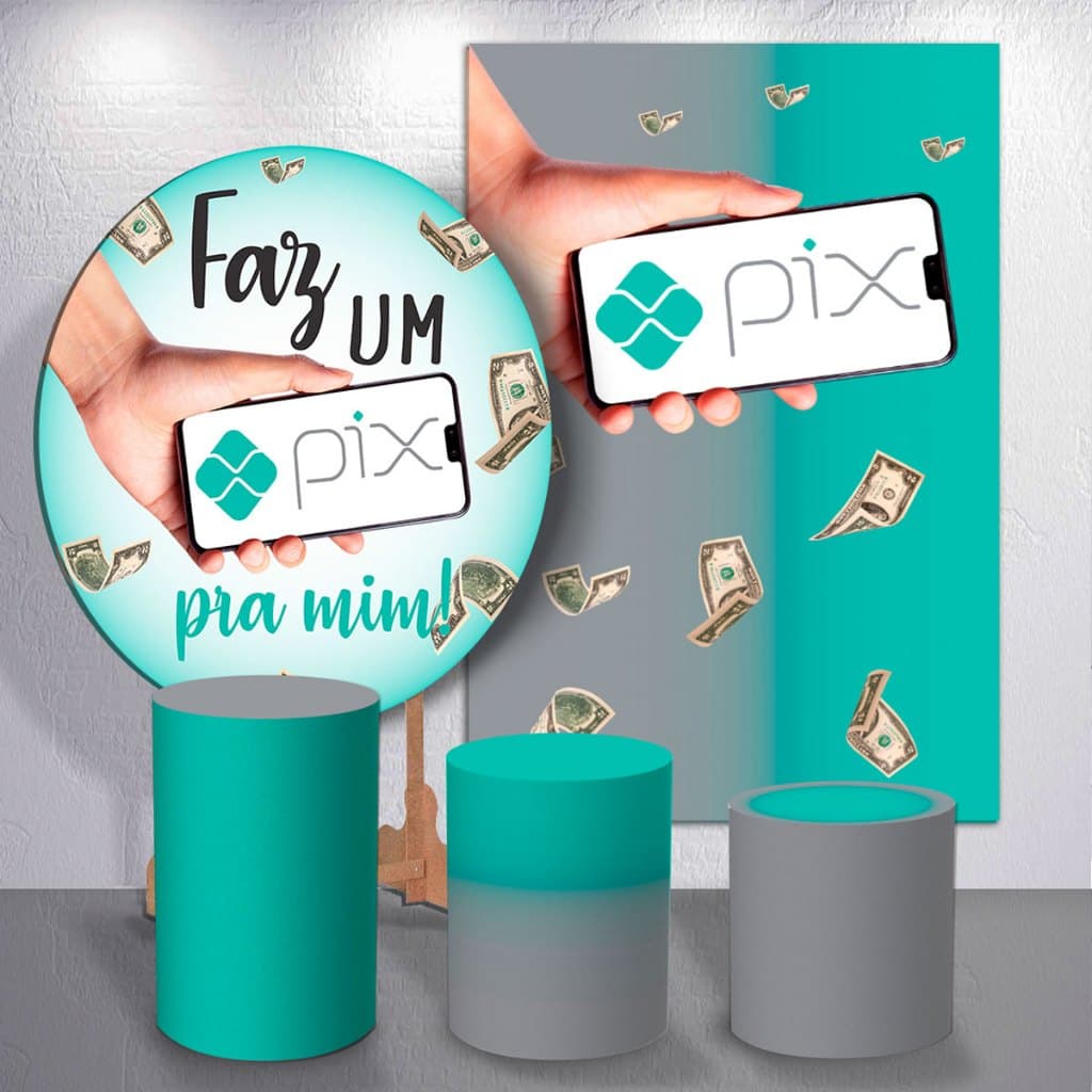 Painel Para Festa Decorativo Faz um PIX P/ Mim Capas Cilindros ou Painéis Sublimado