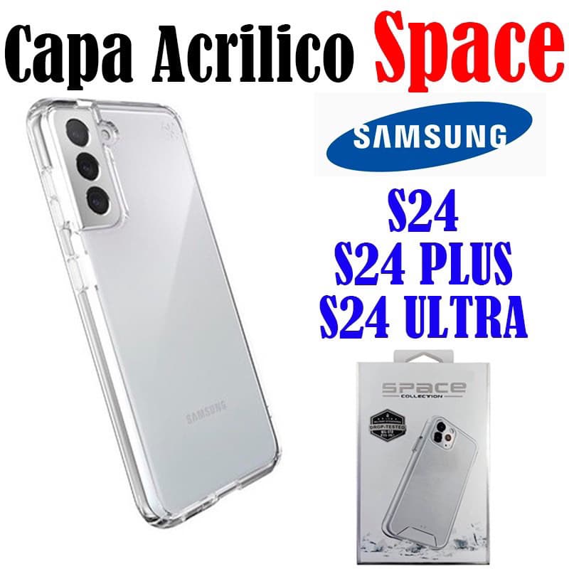 Capinha Space Transparente Acrílico Samsung S24/S24PLUS/S24ULTRA Protetora Anti Amarelo