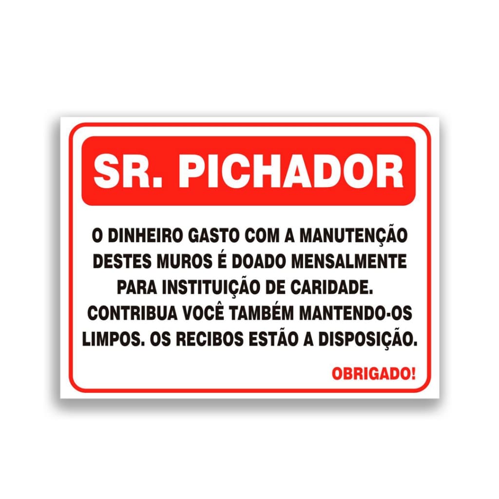 Placa Aviso muros Pichadores Grafiteiros Sinalização Interna e externa