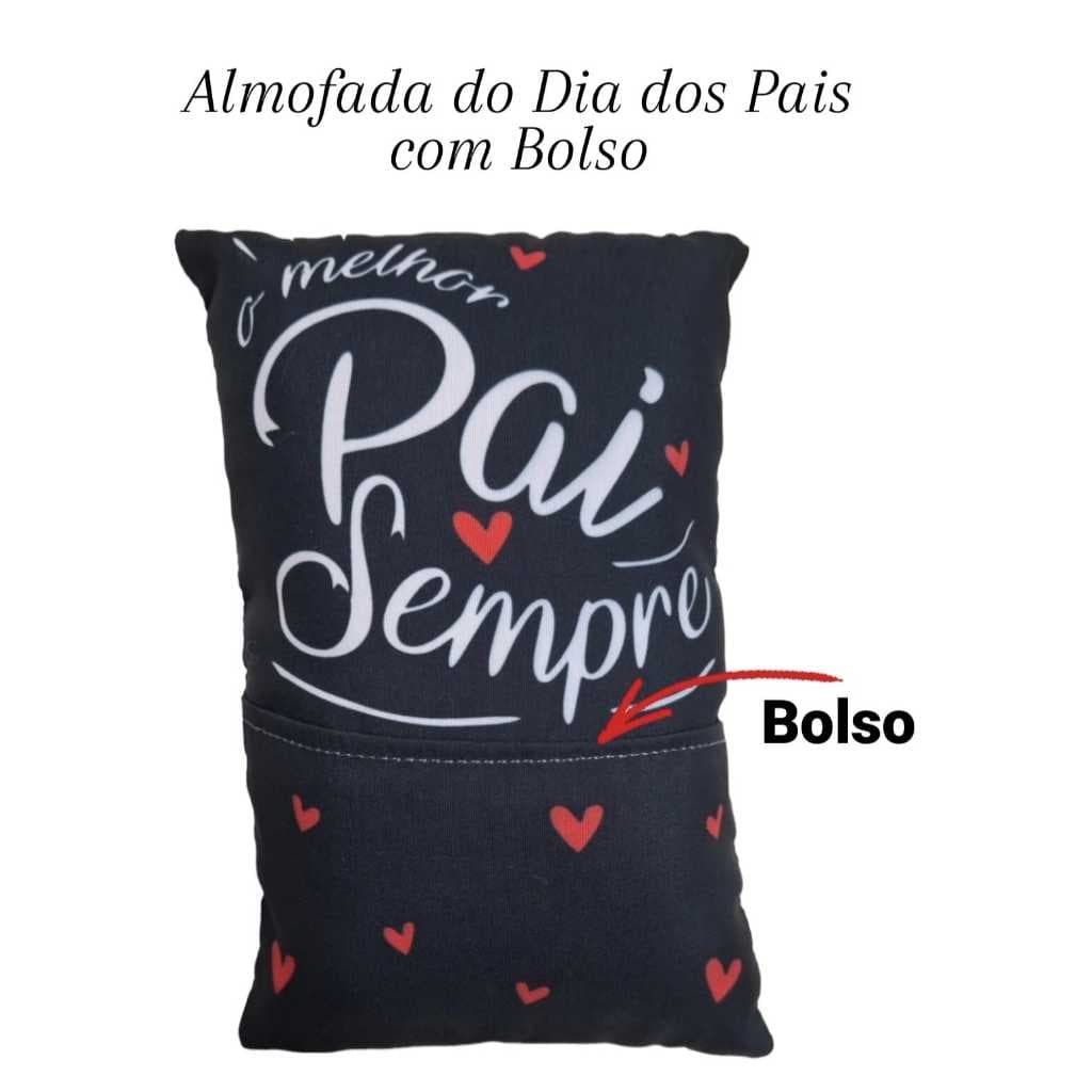 Almofada personalizada - DIA DOS PAIS 2026 / Lembrancinha para Cesta/PAPAI