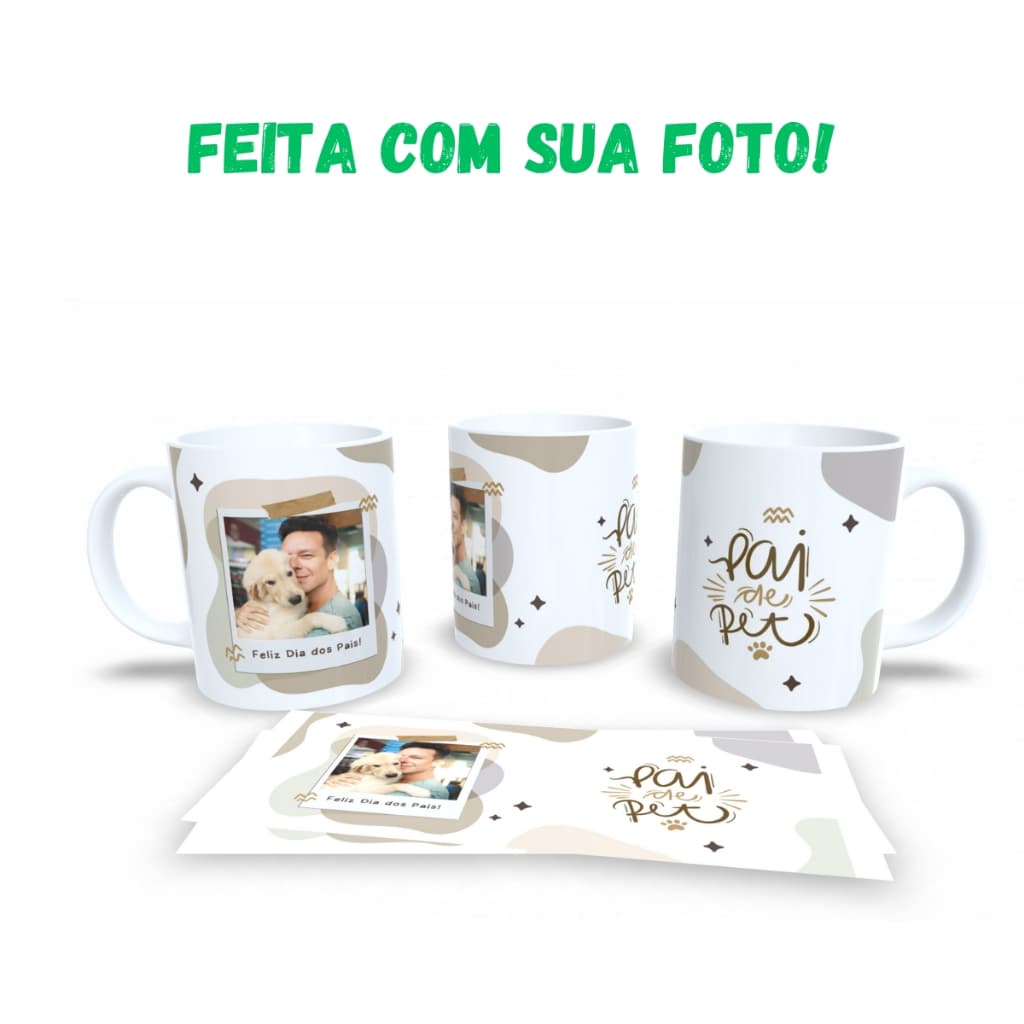 Caneca  xicara personalizada pai de Pet com foto presente dia dos pais