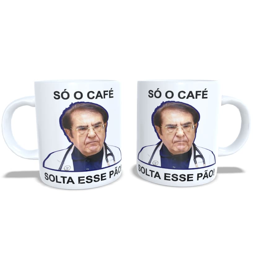 Caneca Porcelana Dr Now Quilos Mortais Solta Esse Pão - Pode Personalizar com Nome