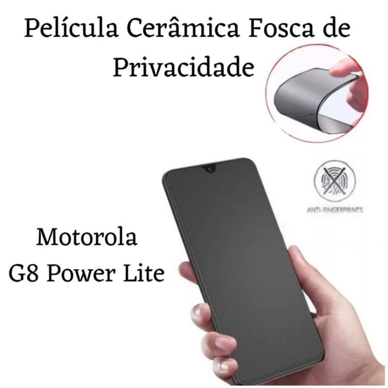 Película Cerâmica Fosca Privacidade Motorola Moto G8 power lite