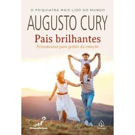 Livro - Pais Brilhantes, Ferramentas Para a Gestão da Emoção - Augusto Cury