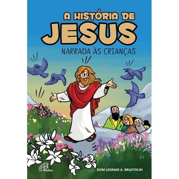 Livro - História de Jesus narrada às crianças (A)