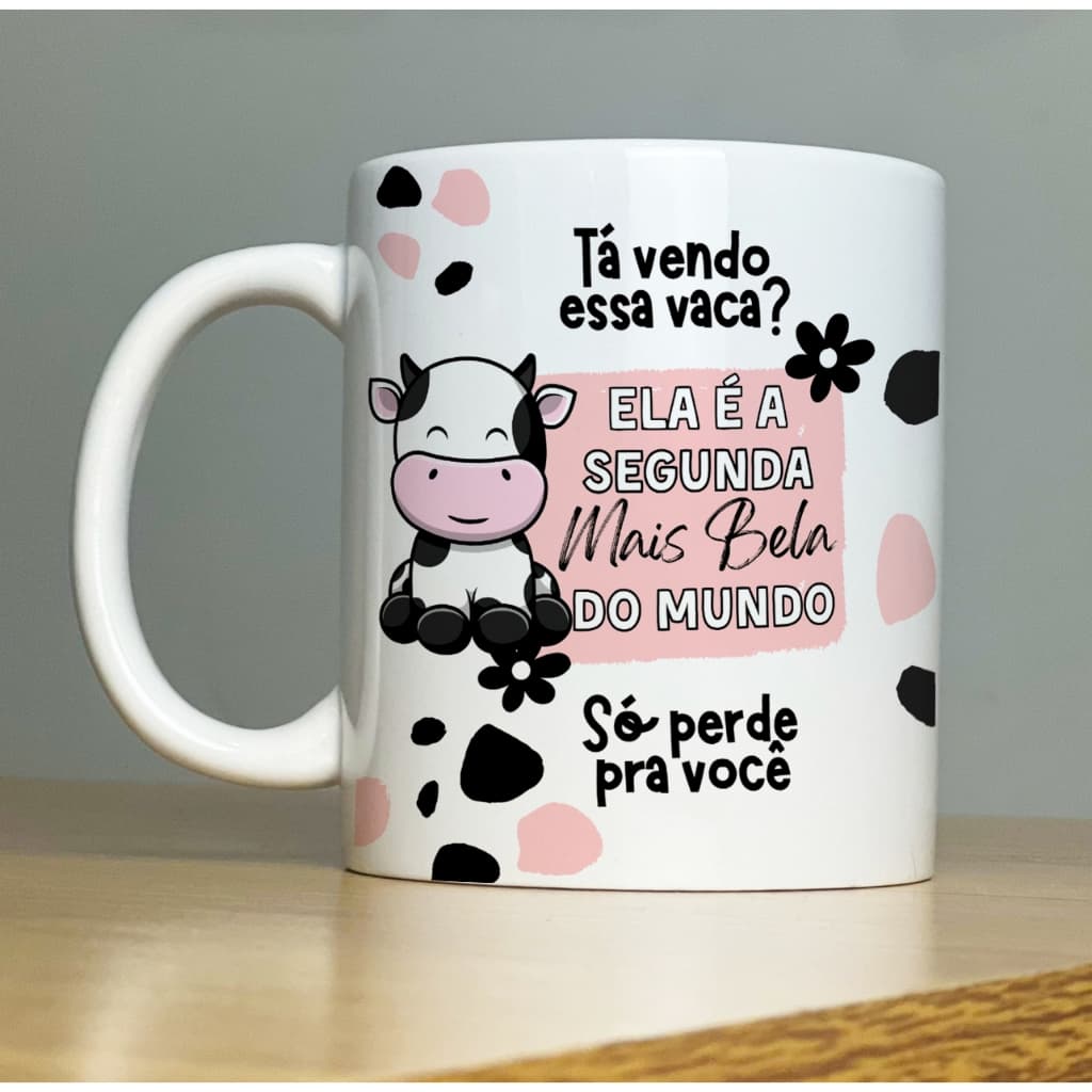 Caneca Ta Vendo Essa Vaca? - Xícara Personalizada Vaquinha - Porcelana - Amiga - Meme - Engraçada