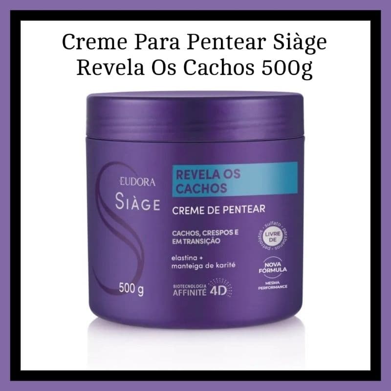 Creme Para Pentear Siàge Revela Os Cachos 500g