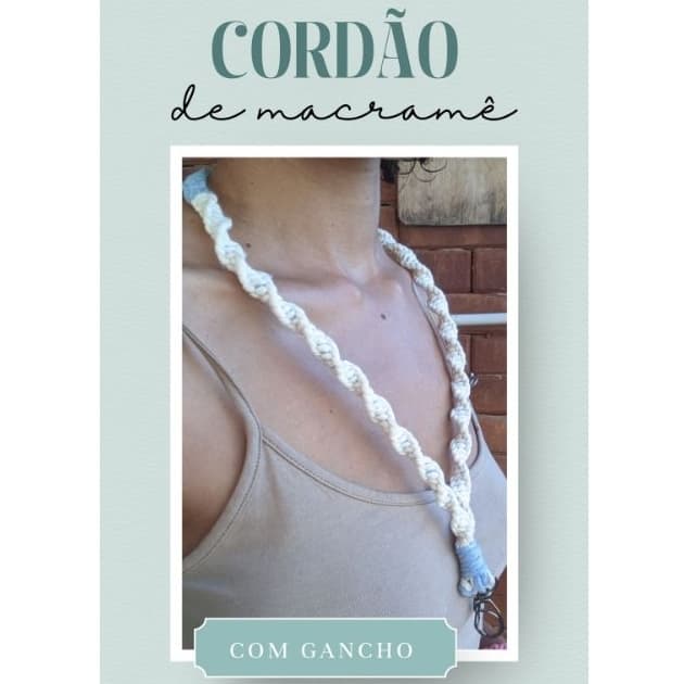 Cordão de macramê com gancho - chaveiro - para chaves, crachás, identificação, etc.