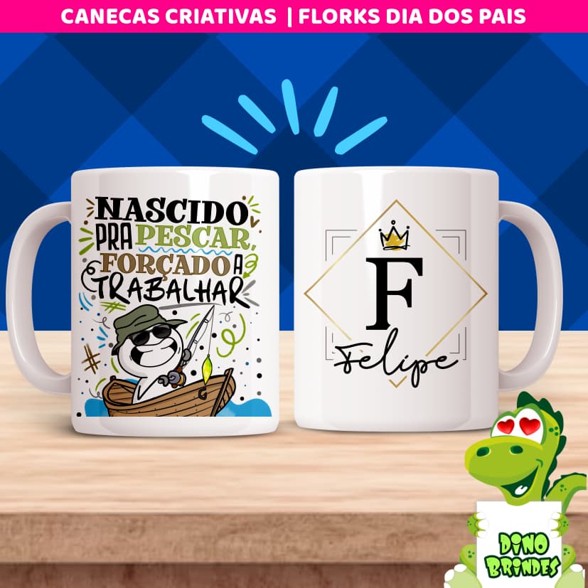 Caneca criativa Florks - Nascido para Pescar...