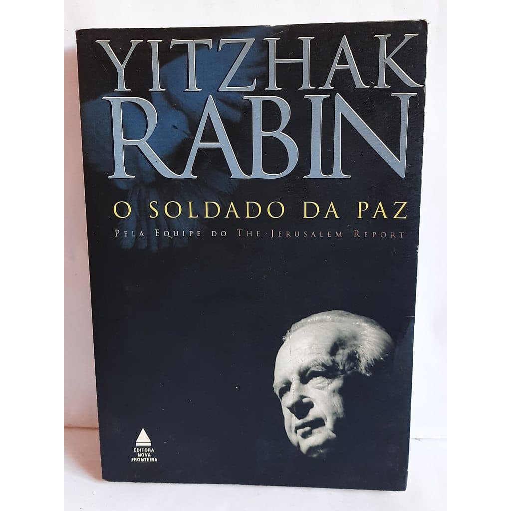 Livro O Soldado da Paz - Yitzhak Rabin
