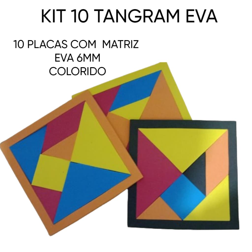 Tangram eva 6mm -kit com  10 - 70 peças