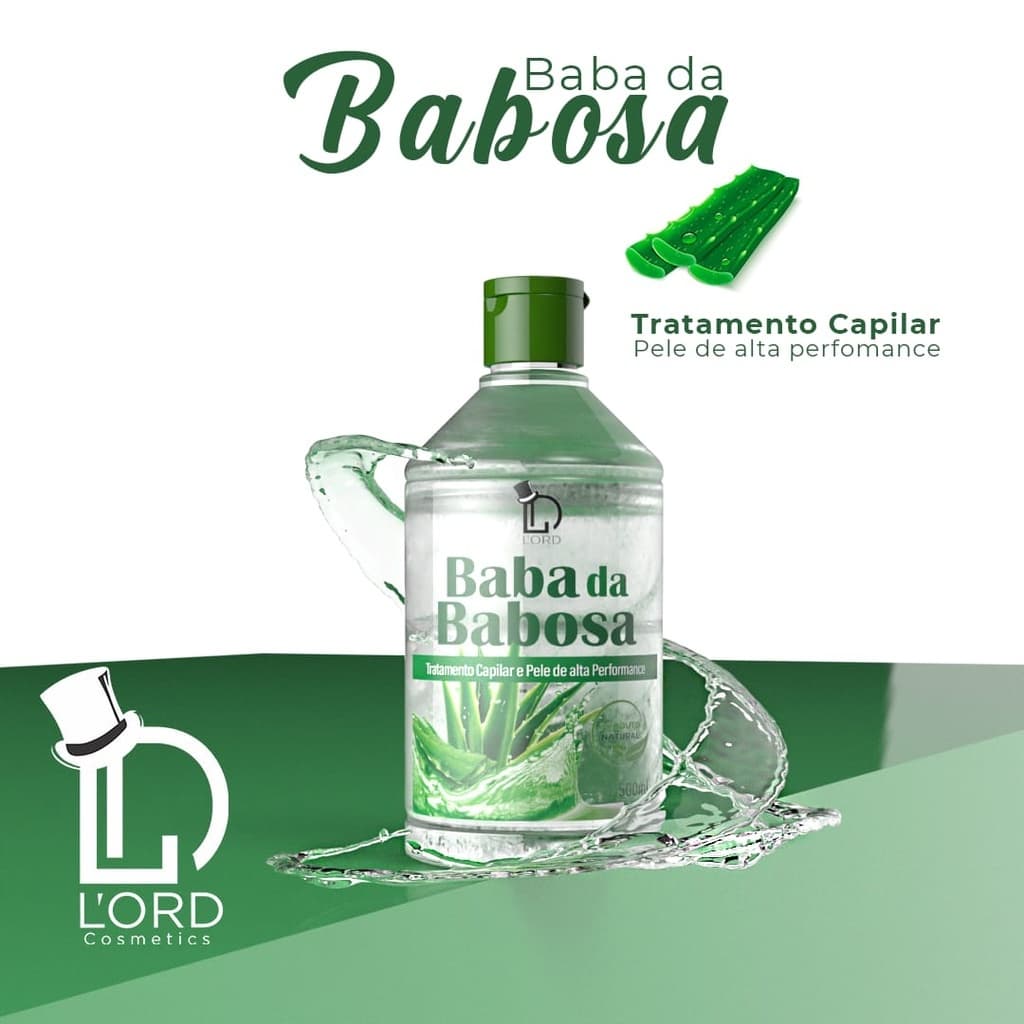 Baba da Babosa 500mL Lord Cosméticos – Tratamento Natural de Alta Performance para Cabelos e Pele