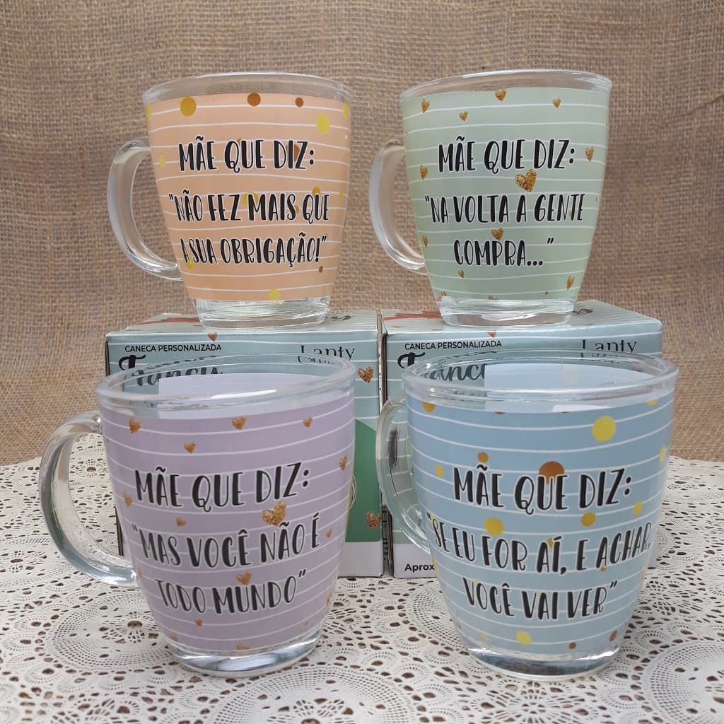 Caneca De Vidro Estampada Frases Mãe Que Diz 380 ML KeHome