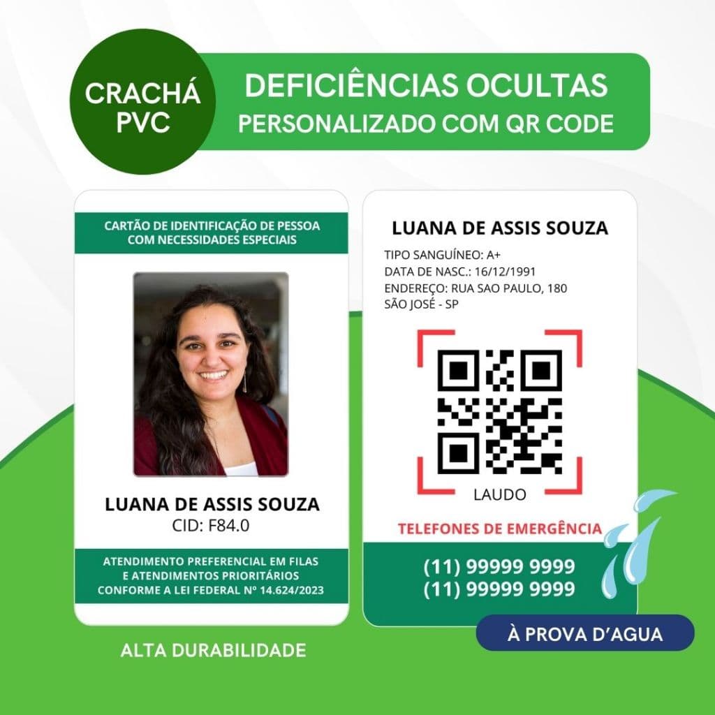 Crachá de Identificação Deficiências Ocultas com Laudo em Qrcode e Porta Crachá