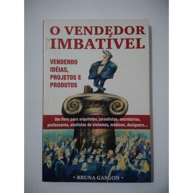 O vendedor imbatível