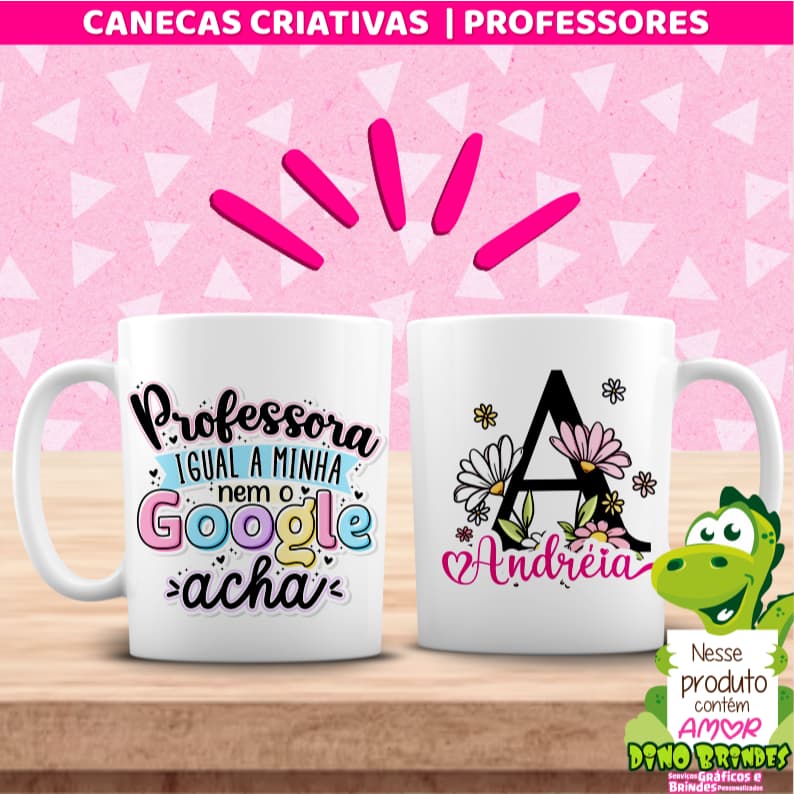 PROFESSORA IGUAL A MINHA , NEM O GOOGLE ACHA