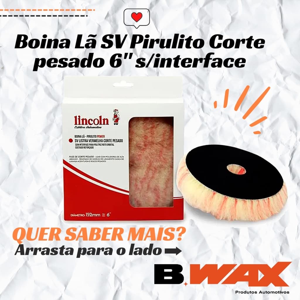Boina Pirulito Power Corte Pesado (s/ Interface) 6" LINCOLN