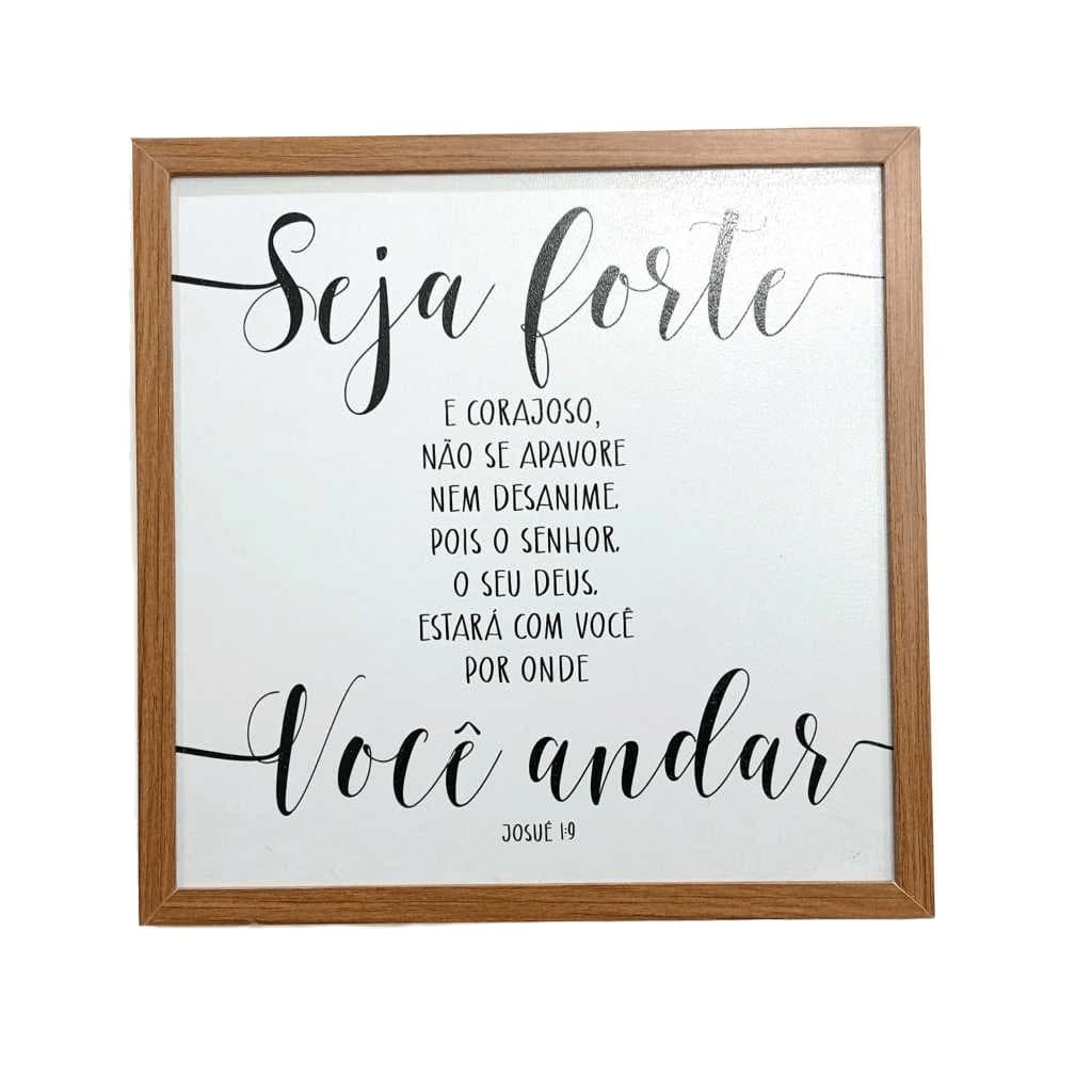 Quadro decorativo cobre caixa de luz com moldura 43x43 Resinado SEJA FORTE E CORAJOSO F.branco sala/quarto/decoração