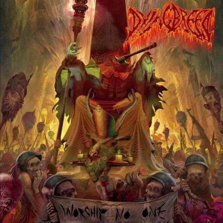 DYINGBREED - WORSHIP NO ONE (ONEYE RECORDS / DEATH METAL)