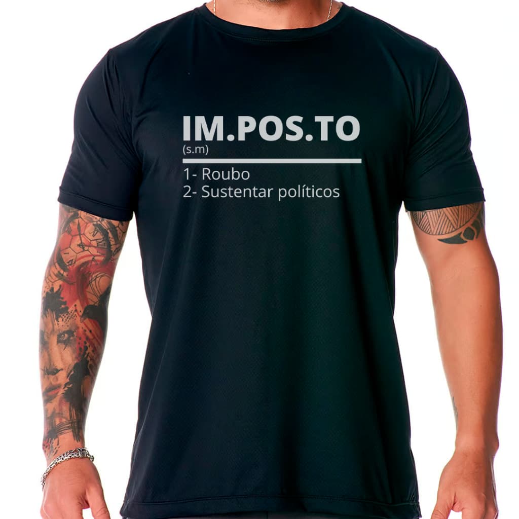 Camisa Camiseta Imposto é roubo Malha Premium 100% Algodão Unissex