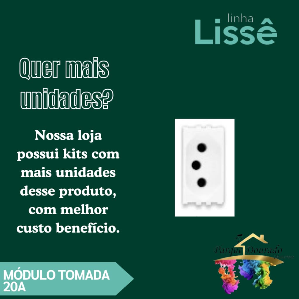Módulo Tomada 20A - Linha Lissê
